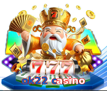 ok22 casino