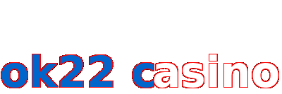 ok22 casino